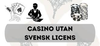 Casinon utan licens En Djupgående Guide Casinon utan licens En Djupgående Guide
