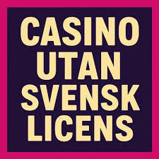 Casinon Utan Licens Vad Du Behöver Veta 2124571568 Casinon Utan Licens Vad Du Behöver Veta 2124571568
